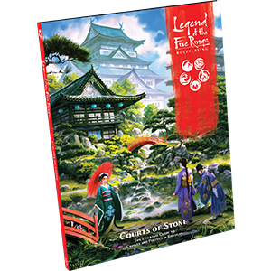 Legend of the Five Rings Roleplaying Game Courts of Stone