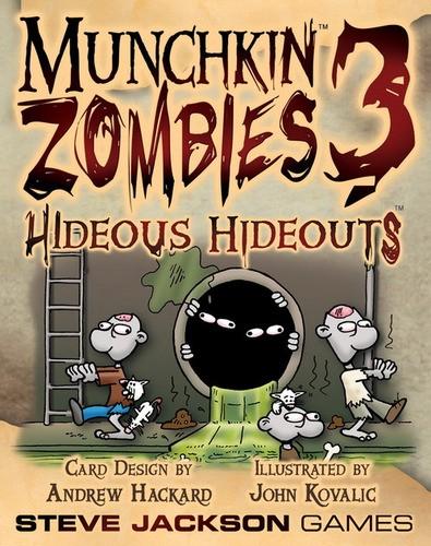 Munchkin Zombies 3 Hideous Hideouts - Good Games