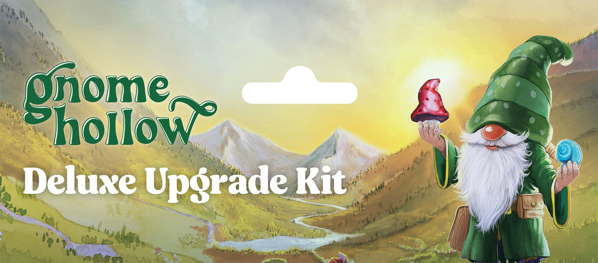 Gnome Hollow Deluxe Upgrade Kit (Preorder)