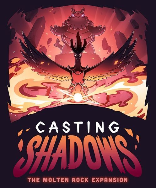 Casting Shadows Molten Rock Expansion