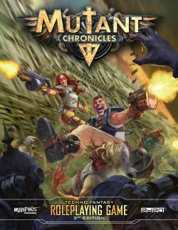 Mutant Chronicles Core Rulebook