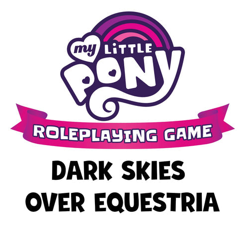 My Little Pony RPG - Dark Skies Over Equestria Adventure Series Book (Preorder)