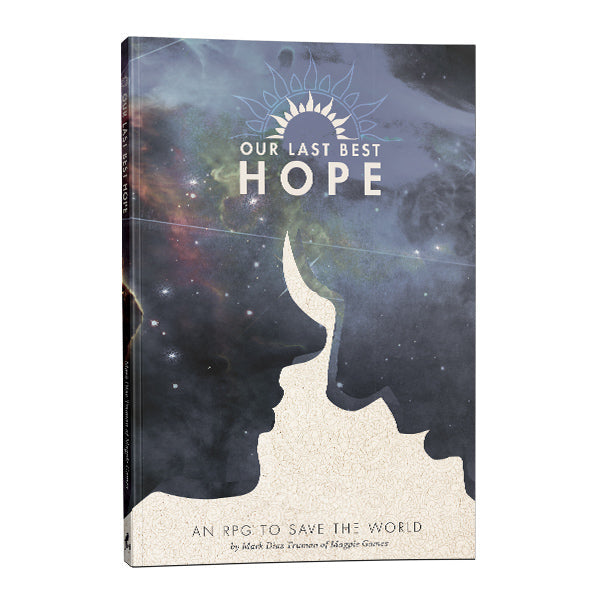 Our Last Best Hope: Core Book