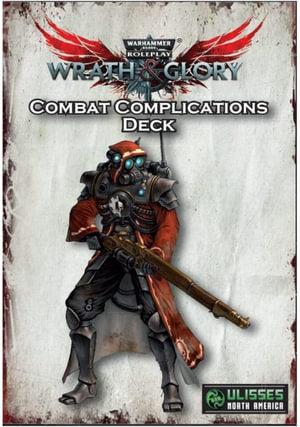 Wrath &amp; Glory Combat Complications Deck