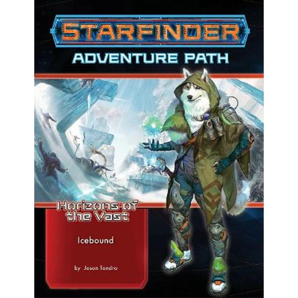 Starfinder RPG Adventure Path Horizons of the Vast #4 Icebound