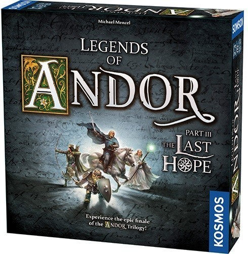 Legends of Andor Part III the Last Hope