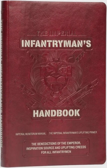 The Imperial Infantrymans Handbook (Novel PB)