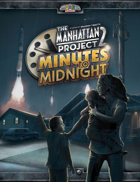 The Manhattan Project: 2 Minutes to Midnight