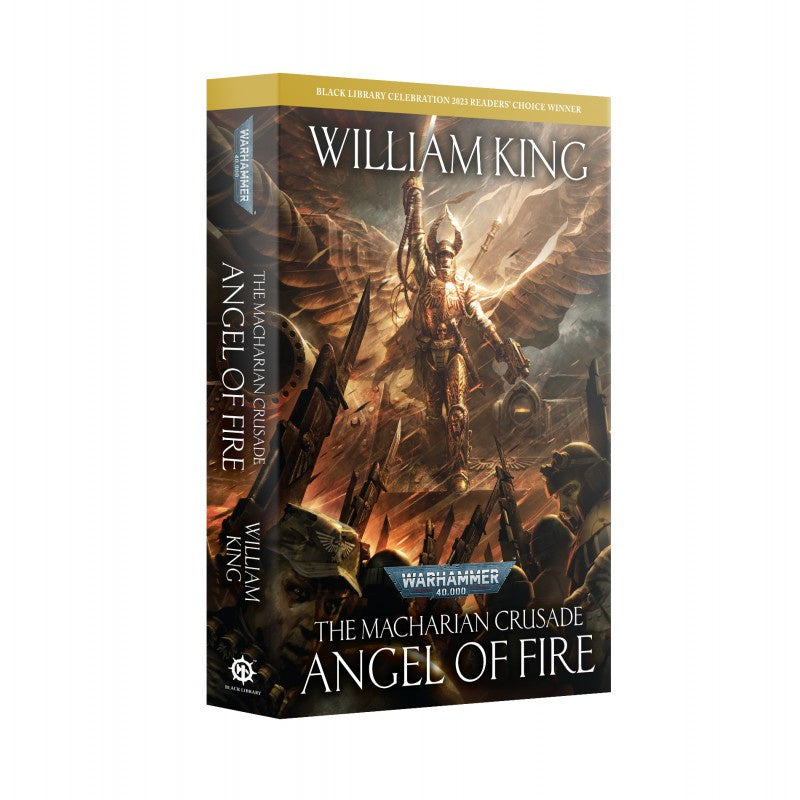 The Macharian Crusade: Angel of Fire - Readers Choice Edition (Novel PB)