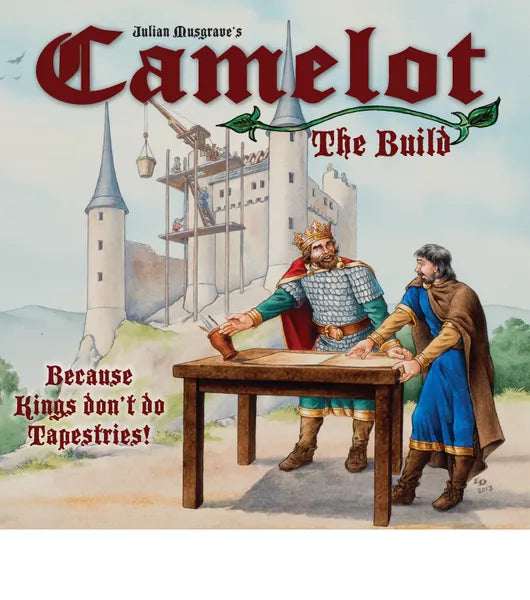 Camelot The Build