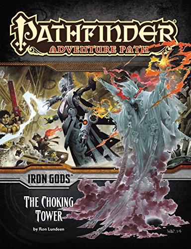 Pathfinder First Edition: Iron Gods #3 The Choking Tower (Preorder)