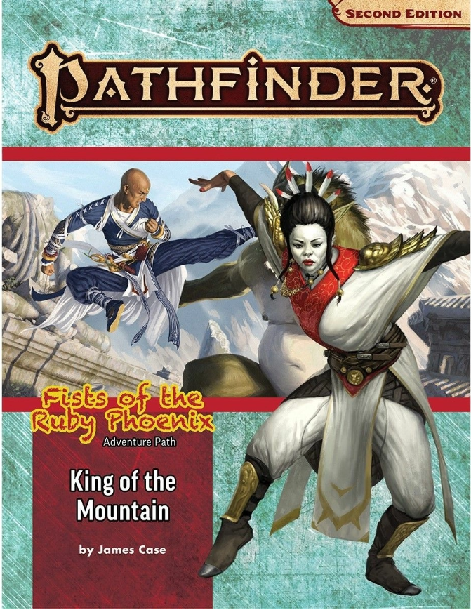 Pathfinder 2E Adventure Path - Fists of the Ruby Phoenix #3 - King of the Mountain