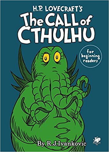 H.P. Lovecrafts The Call Of Cthulhu For Beginning Readers