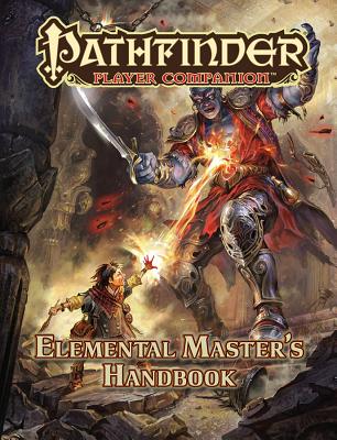 Pathfinder Companion Elemental Masters Handbook