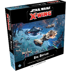 Star Wars: X-Wing (Second Edition) Epic Battles Multiplayer Expansion