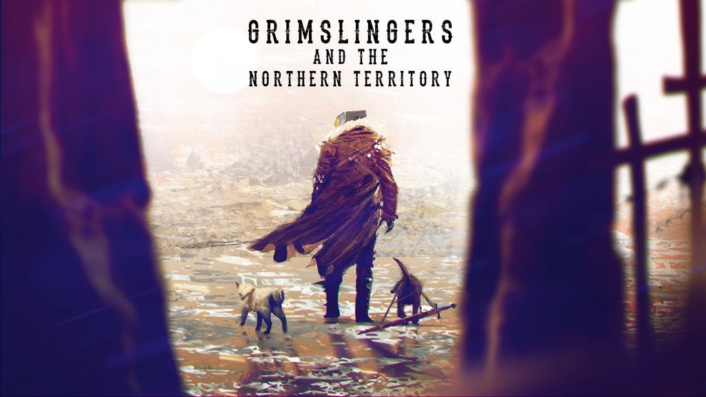 Grimslingers And The Northern Territory - Expansion