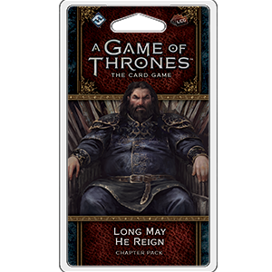 A Game Of Thrones The Card Game Second Edition - Long May He Reign