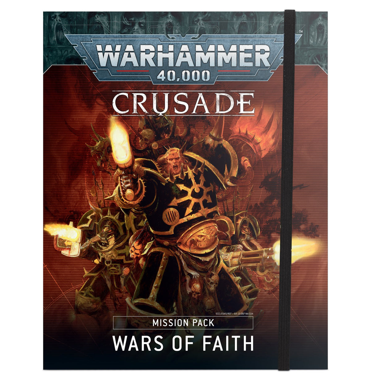 Crusade Mission Pack – Wars of Faith (40-56)