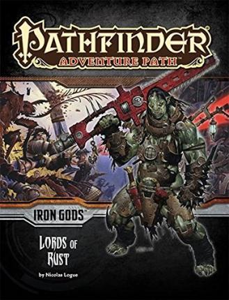 Pathfinder First Edition: Iron Gods #2 Lords of Rust (Preorder)