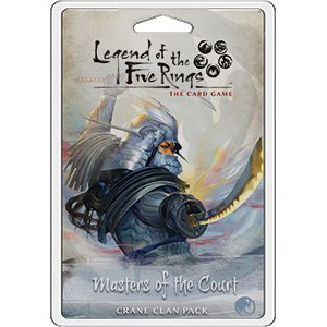 Legend of the Five Rings: The Card Game - Masters of the Court Crane Clan Pack