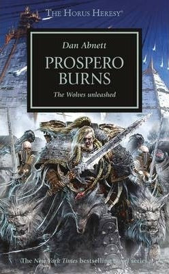 Horus Heresy Novel XV: Prospero Burns