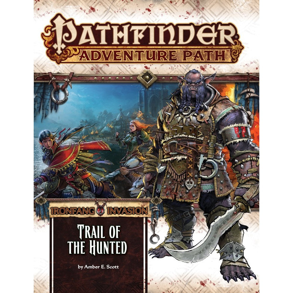 Pathfinder First Edition Ironfang Invasion No 1 Trail of the Hunted (Preorder)