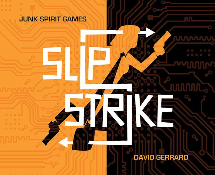 Slip Strike - Orange Edition