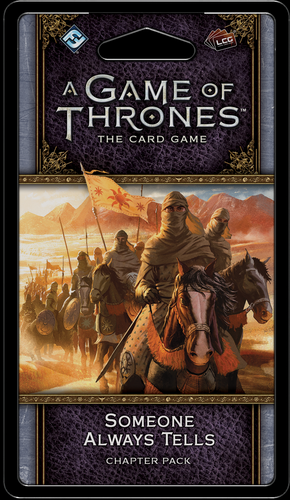 A Game Of Thrones The Card Game Second Edition - Someone Always Tells