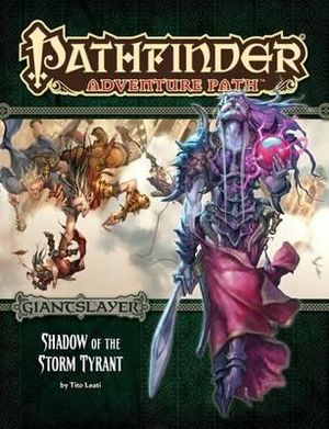 Pathfinder First Edition: Giant Slayer #6 Shadow of the Storm Tyrant (Preorder)