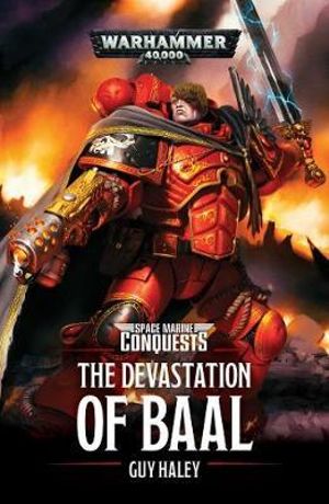 Space Marines Conquests: The Devastation of Baal