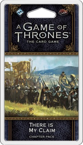 A Game Of Thrones The Card Game Second Edition - There Is My Claim