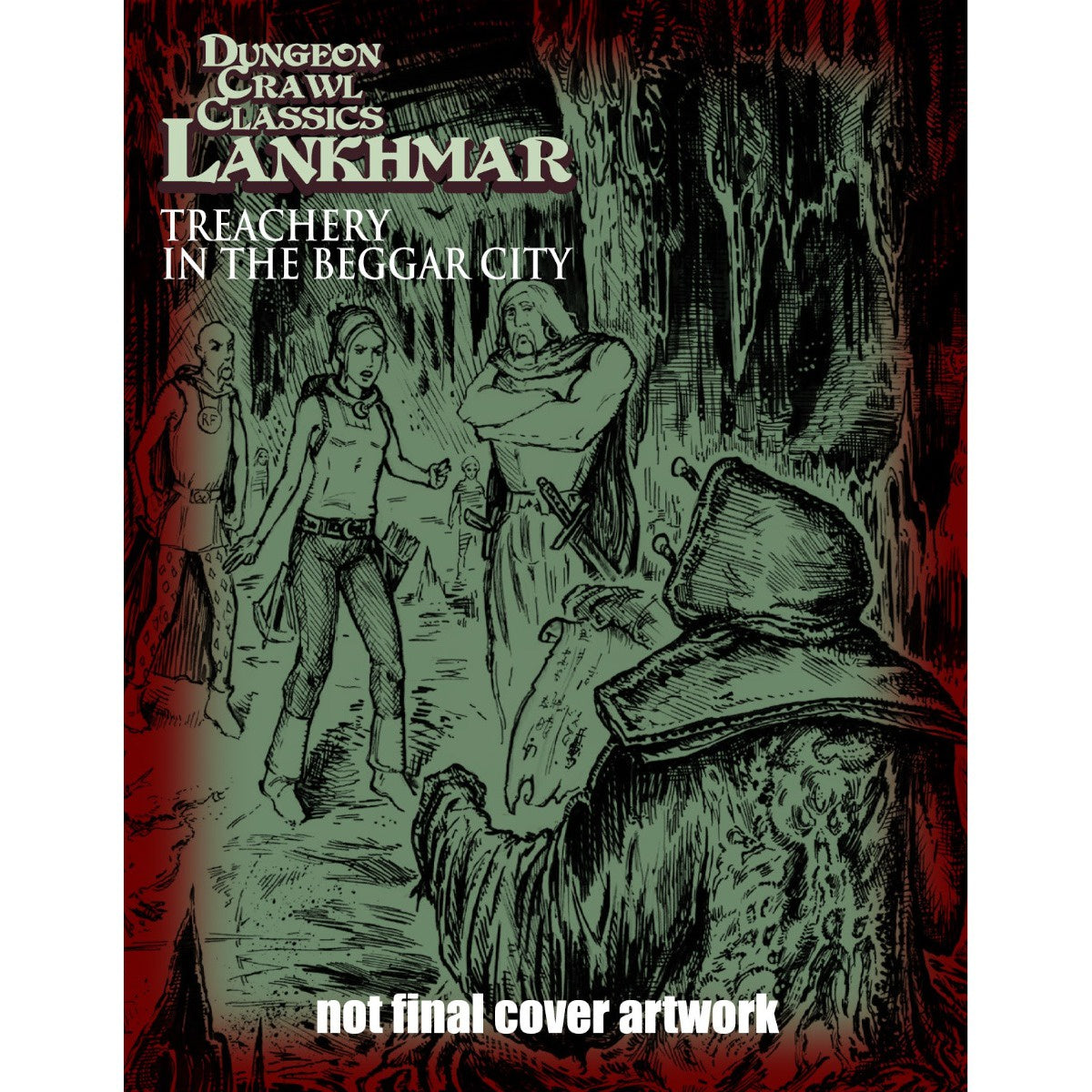 Dungeon Crawl Classics Lankhmar 13 - Treachery in the Beggar City